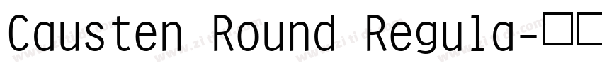 Causten Round Regula字体转换